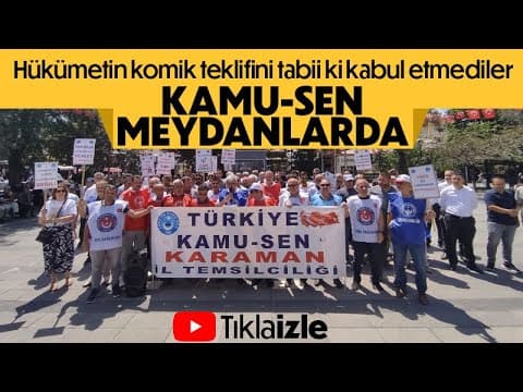 KAMU-SEN, Hükümetin Zam Teklifini Reddetti: “Gerçekçi Artış İstiyoruz”