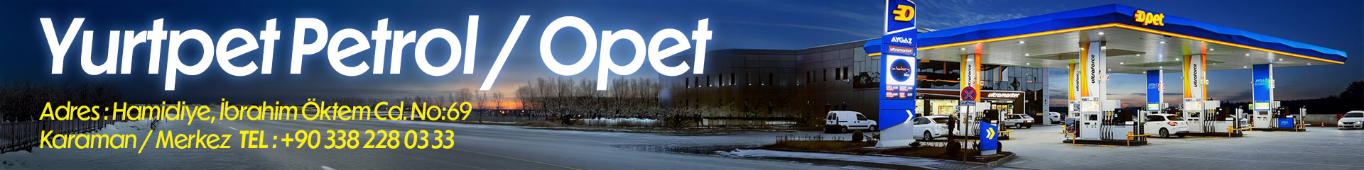 Yurtpet Petrol / Opet