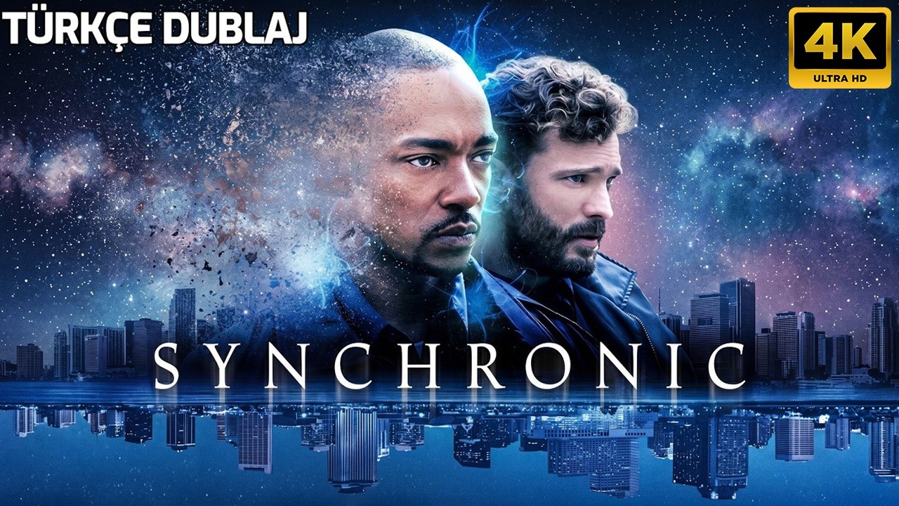  Senkronik (Synchronic) Türkçe Dublajlı | Bilim Kurgu - Gerilim - 4K | Sine Keyif
