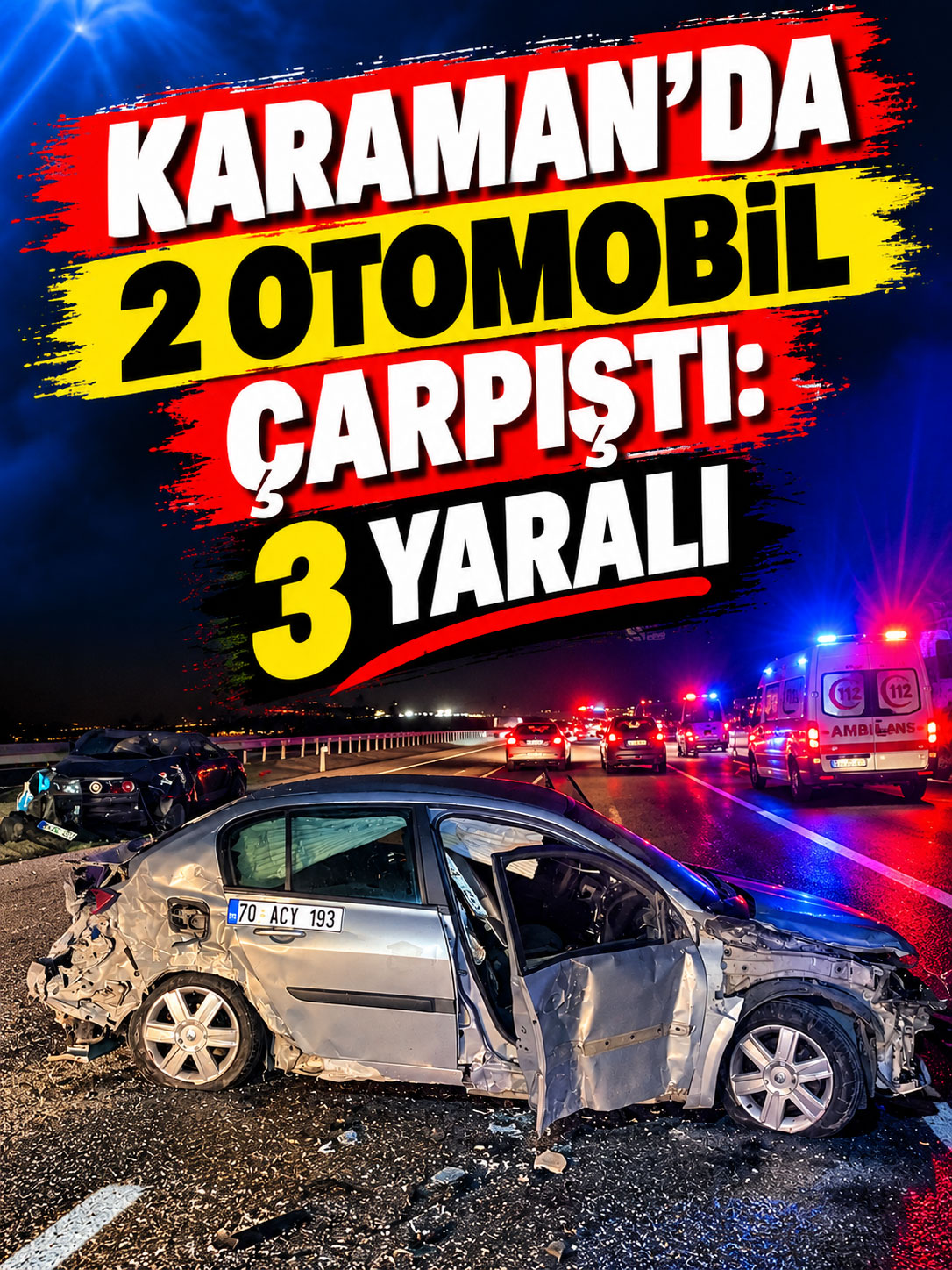 Karaman’da 2 otomobil çarpıştı: 3 yaralı 