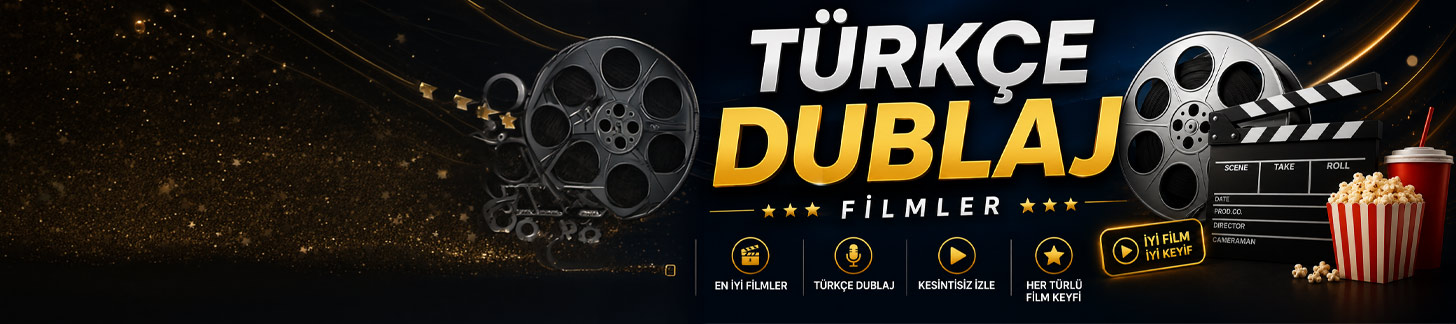 Türkçe Dublaj filmler